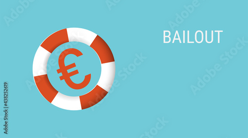 Bailout. Red and white lifebuoy ring with a euro sign. Vector economy business illustration on a blue background. Financial support and rescue help.