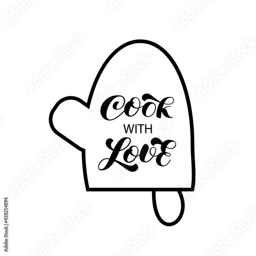 Cook with Love brush lettering for banner and card. Mitten potholder with calligraphy. Vector illustration