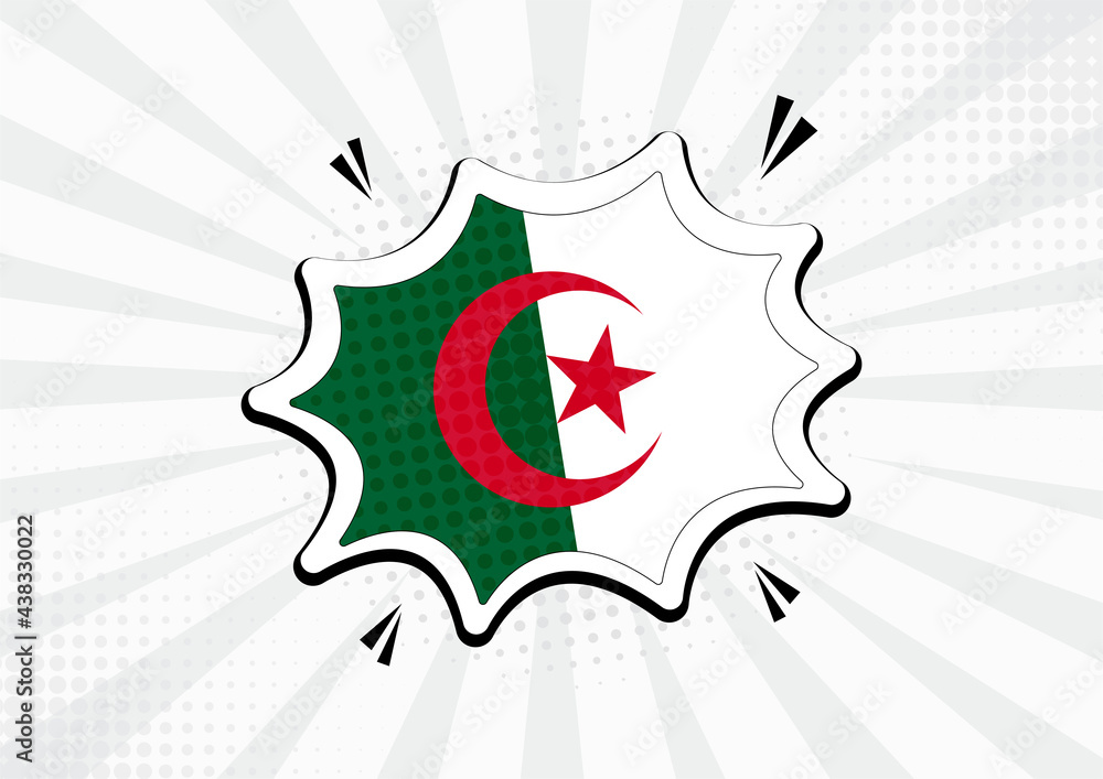 Artistic Algeria country comic flag illustration. Abstract flag speech bubble pop art vector background Artistic Algeria country comic flag illustration. Abstract flag speech bubble pop art vector background
