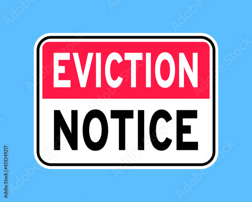House eviction notice legal document icon sign vector illustration flat style design. Notice to vacate form eviction credit debt real estate business concept.
