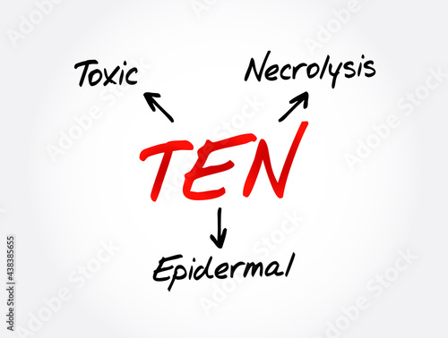 TEN - Toxic Epidermal Necrolysis acronym, medical concept background