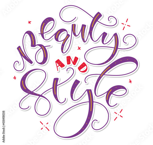 Beauty and style - multicolored lettering with doodle elements. Vector illustration
