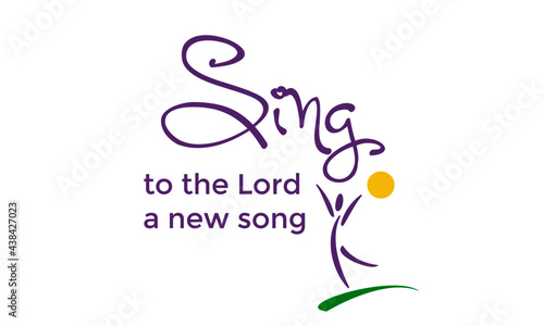 Sing to the Lord a new song, Christian faith, Typography for print or use as poster, card, flyer or T Shirt