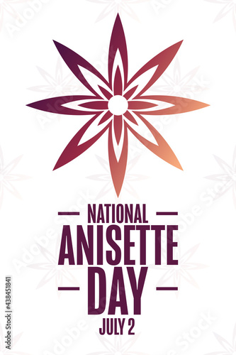 National Anisette Day. July 2. Holiday concept. Template for background, banner, card, poster with text inscription. Vector EPS10 illustration.