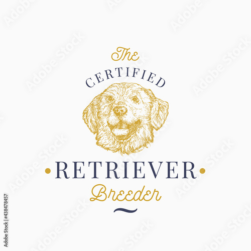 Dog Breeder Badge or Logo Template. Hand Drawn Golden Retriever Breed Face Sketch with Retro Typography. Vintage Premium Emblem. Isolated