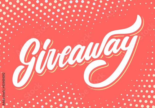 Giveaway. Vector handwritten lettering banner.