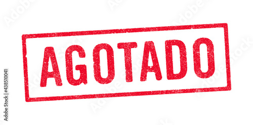 Vector illustration of the Spanish word Agotado (Out Of Stock) in red ink stamp 