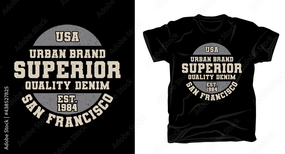 Superior quality denim typography t-shirt design Superior quality denim typography t-shirt design