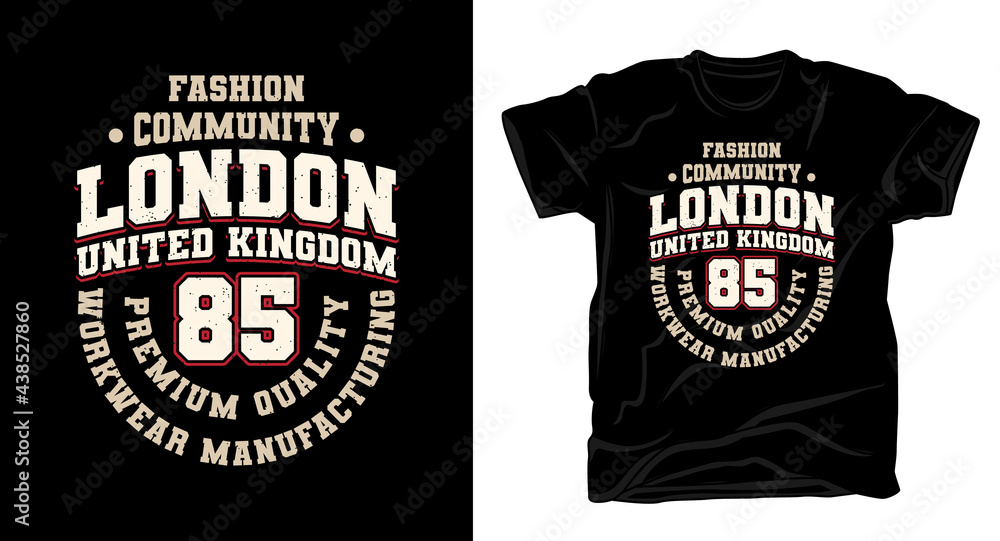 London united kingdom eighty five typography t-shirt design London united kingdom eighty five typography t-shirt design