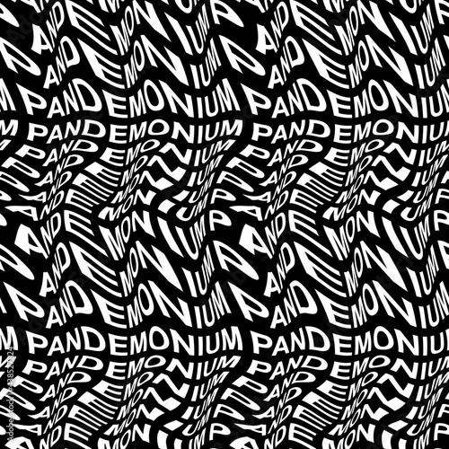 PANDEMONIUM word warped  distorted  repeated  and arranged into seamless pattern background. High quality illustration. Modern wavy text composition for background or surface print. Typography.