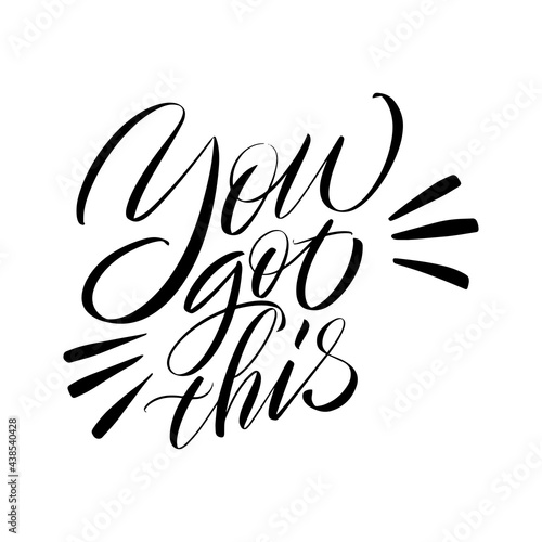 Wallpaper Mural Inscription You got this on a white background. Text for postcard, invitation, T-shirt print design, banner, motivation poster. Isolated vector Torontodigital.ca