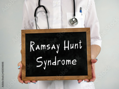 Conceptual photo about Ramsay Hunt Syndrome with handwritten text. photo