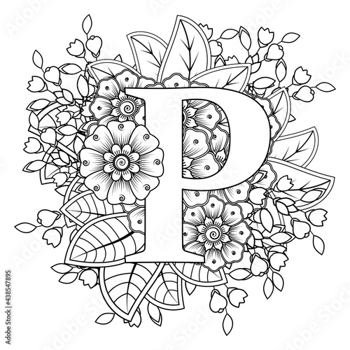 Letter P with Mehndi flower. decorative ornament in ethnic oriental style. coloring book page. 