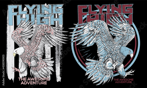 Flying high the awesome adventure t shirt design. American eagle vector illustration. Watercolor hand paint eagle.  