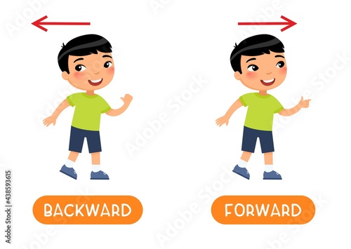 Backward and forward antonyms word, opposites concept. Flashcard for English language learning. Asian boy steps backward and steps forward and the arrows indicate the direction