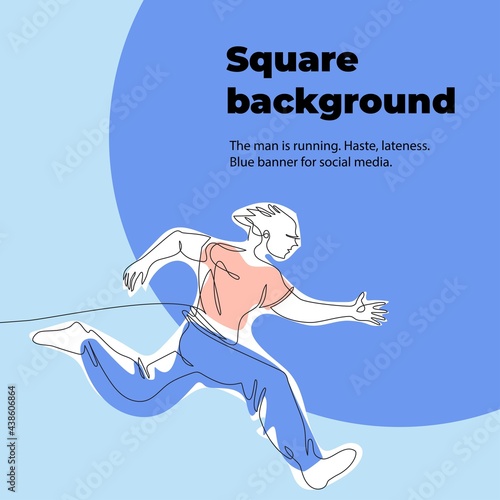 The man is running. Haste, lateness. Blue banner for social media.