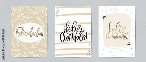 Greeting card set with Feliz Cumpleaños and Feliz Cumple, both means Happy Birthday, and Felicidades, which translate Congratulations, calligraphy sign in Spanish. Modern abstract vector design.