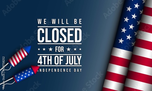 United States Independence Day Background Design. We will be Closed for Fourth of July Independence Day. photo