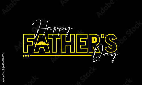 happy father's day beautiful lettering over a black background, father's day background design