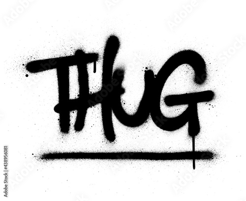 graffiti thug word sprayed in black over white