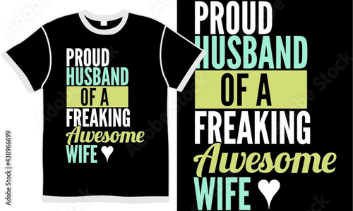 proud husband of a freaking awesome wife, awesome wife clothing, best wife retro art design, i love husband, lovely expression from wife vintage design