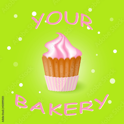 Poster with a cupcake with raspberry cream on a green background and with the words  Your bakery