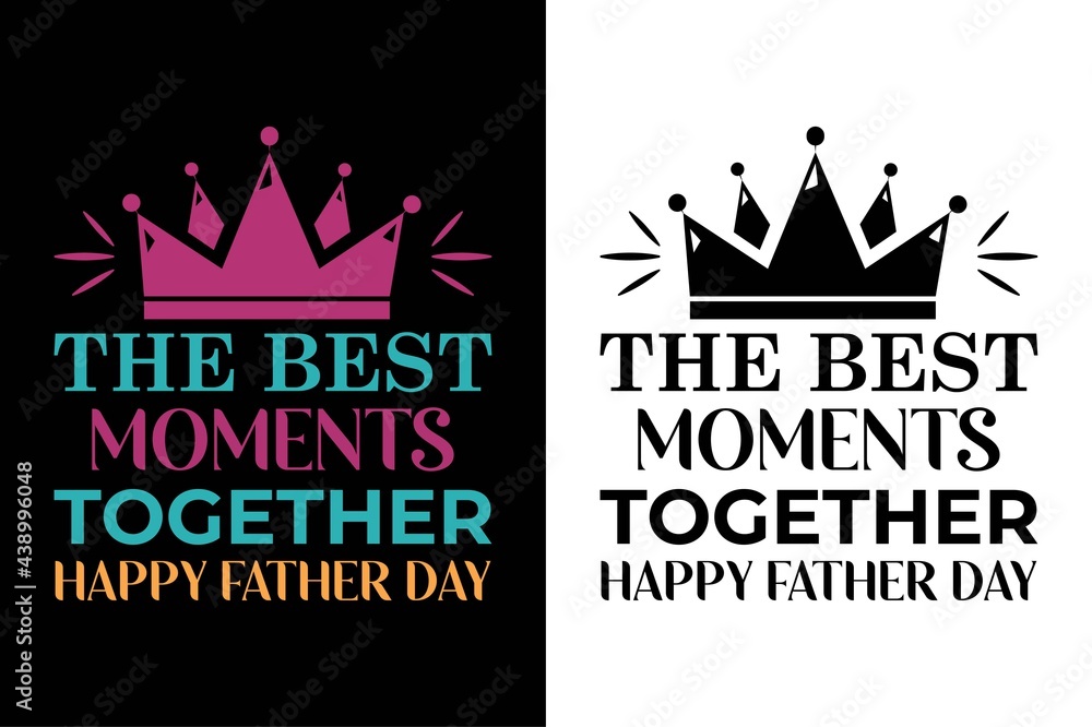 the best moments together happy father day i never dreamed i'd grow up to be a super sexy cat dad but here i am killing it t-shirt. Father day's t-shit. Dad t-shirt design