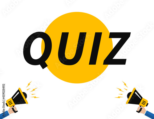 Quiz. Mens hands holding a megaphone with Quiz speech bubble. Megaphone banner. Speaker. Loudspeaker. Banner for business, marketing and advertising. Vector. EPS 10