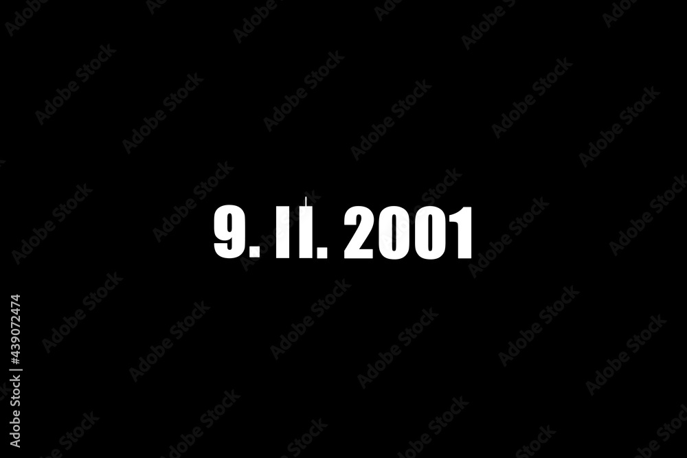 Obraz premium Remember 9 11, Patriot day, September 11. Illustration with the twin towers representing the number eleven and the date. We will never forget the terrorist attacks of september 11, 2001. 
