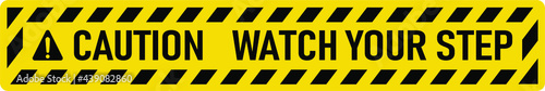 Watch your Step, floor sign. Vector illustration