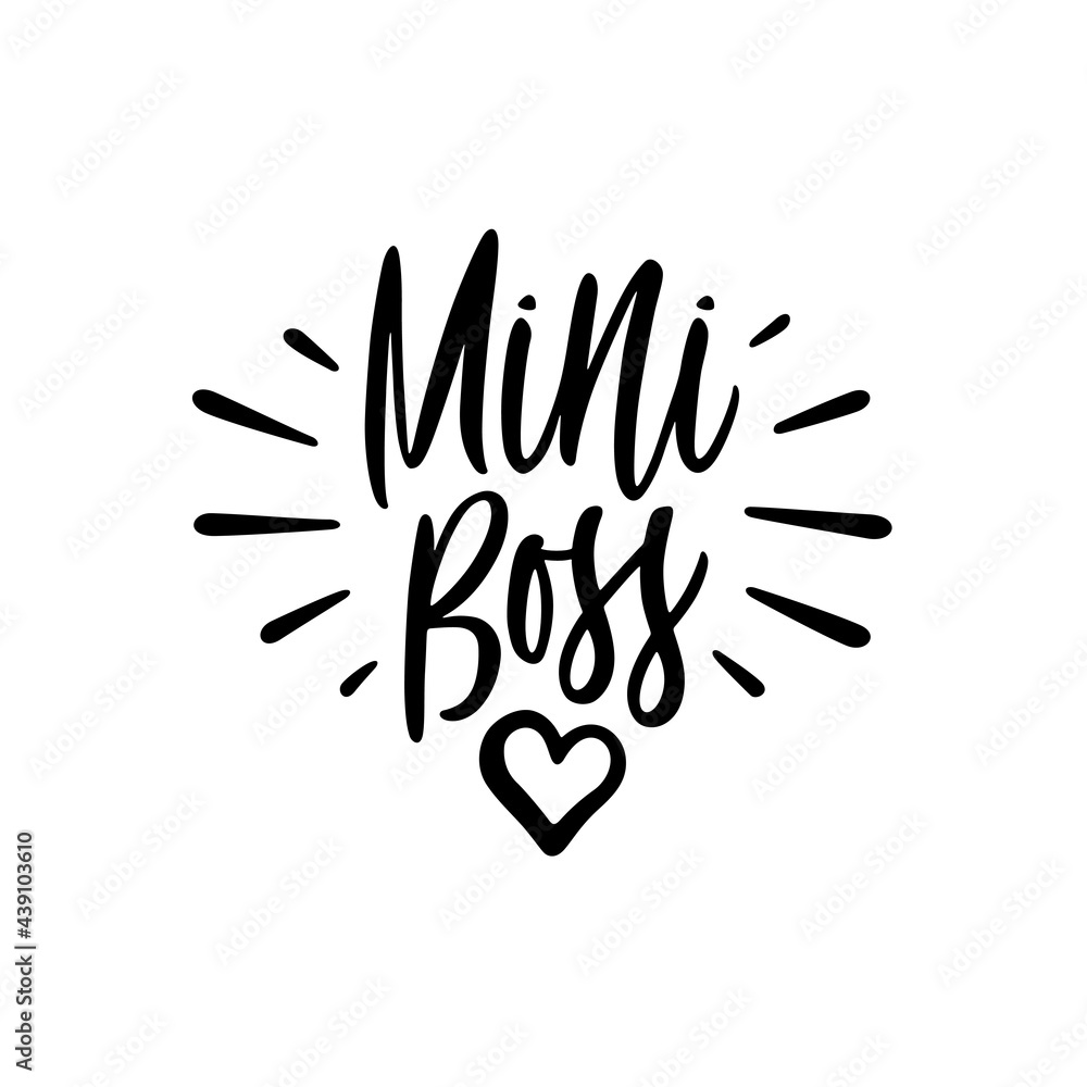 Mini boss kids clothes slogan calligraphy. Cute phrase for baby bodysuit typography. Vector illustration. Mini boss kids clothes slogan calligraphy. Cute phrase for baby bodysuit typography. Vector illustration.