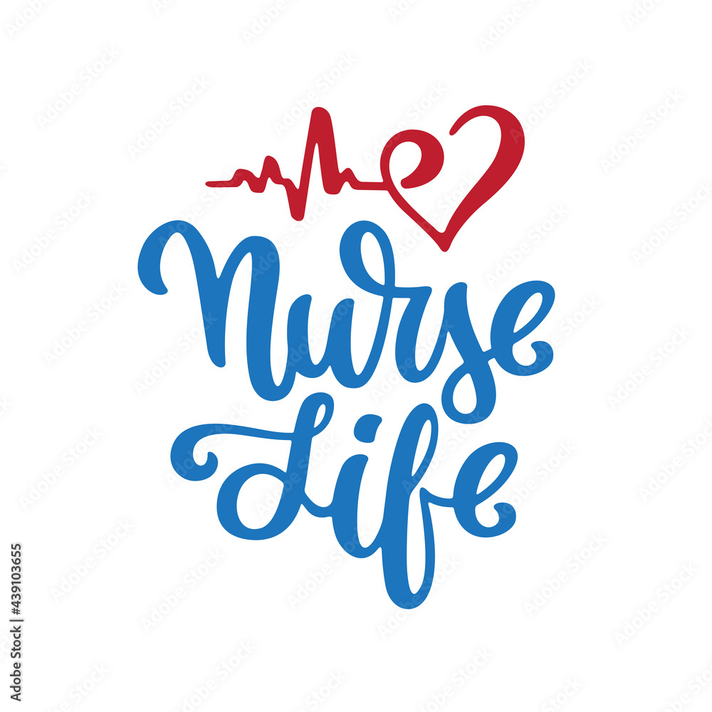 Nurse life hand drawn t-shirt calligraphy design. Vector illustration. Nurse life hand drawn t-shirt calligraphy design. Vector illustration.