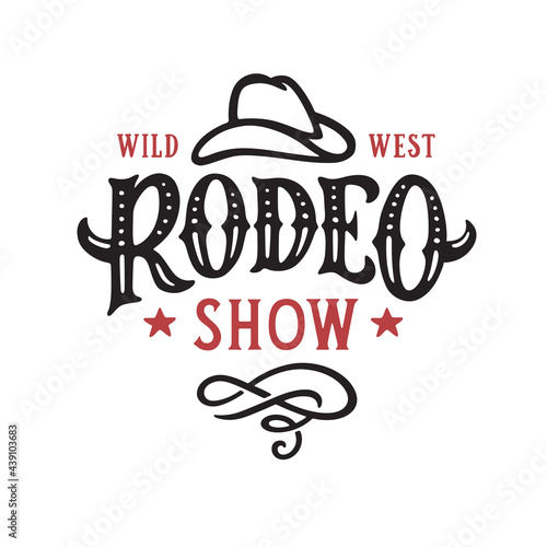 Rodeo Show hand drawn typography poster. Wild west cowboy related lettering composition. Vector vintage illustration.