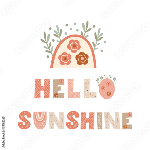 Hello Sunshine - nursery poster design with rainbow. Vector illustration.