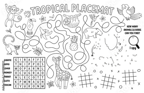Vector tropical placemat for kids. Exotic summer printable activity mat with wordsearch, dot-to-dot, maze, I spy. Black and white play mat or coloring page with cute jungle animals, birds, fruit. .