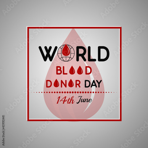 14th June World Blood Donor Day With Drop Of Blood illustration Design Template