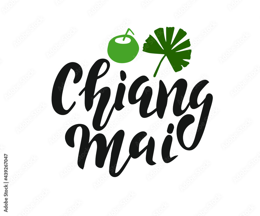 Chaing mai city of Thailand. Handwritten city name. Modern Calligraphy ...
