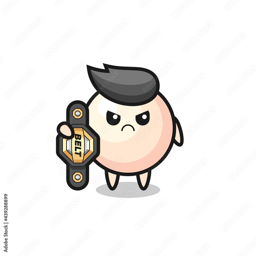 pearl mascot character as a MMA fighter with the champion belt pearl mascot character as a MMA fighter with the champion belt