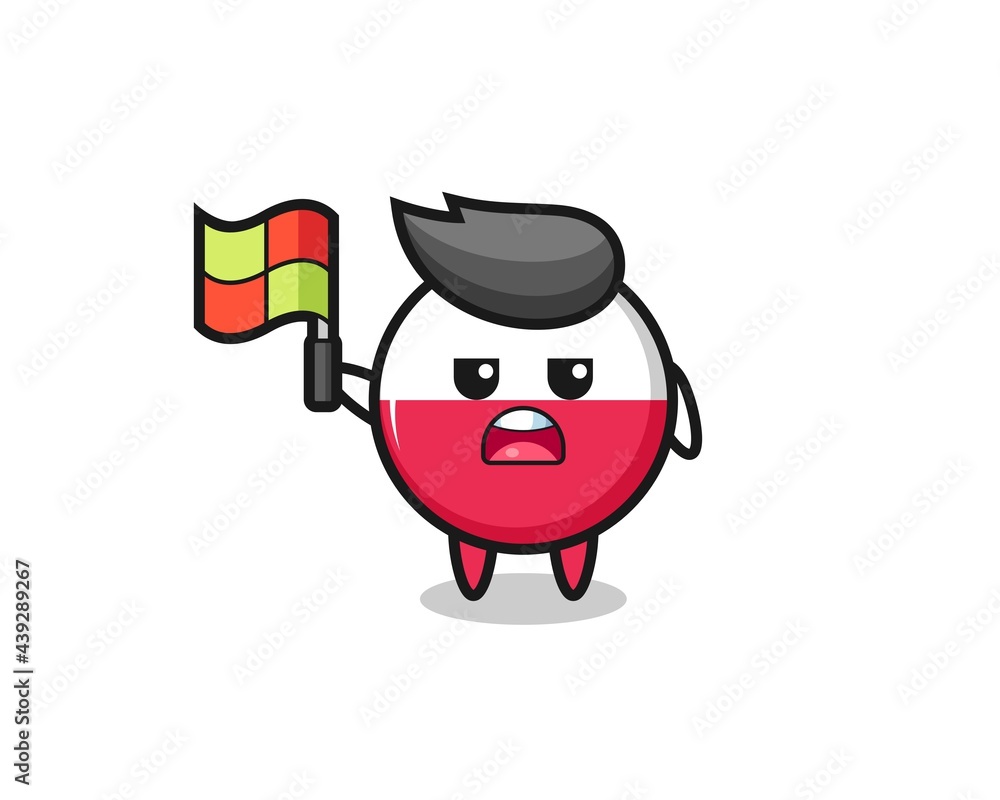 poland flag badge character as line judge putting the flag up