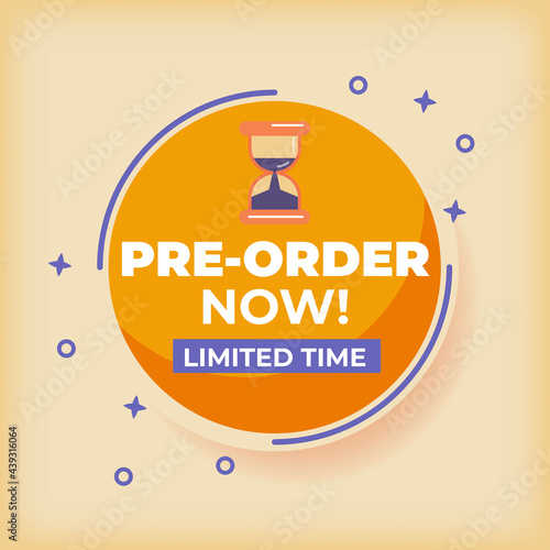Pre order now label badges. limited time order with flat design