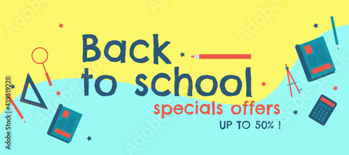 Rentrée scolaire promotion . Bannière vectorielle, template, back to school avec réduction jusqu'à 50%. Illustration vectorielles fournitures scolaires. Offres spéciales.