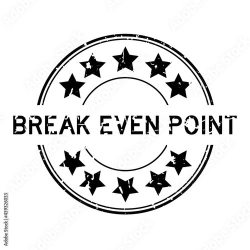 Grunge black break even point word with star icon round rubber seal stamp on white background