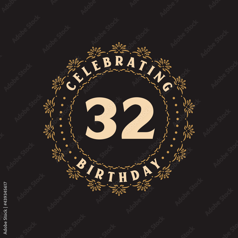 Fototapeta premium 32 Birthday celebration, Greetings card for 32 years birthday