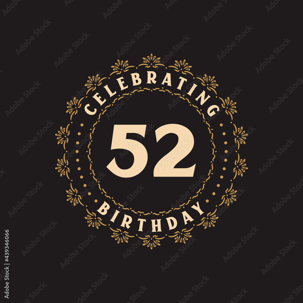 52 Birthday celebration, Greetings card for 52 years birthday