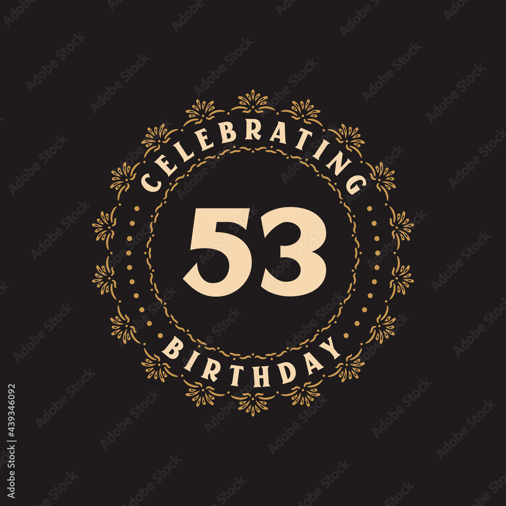 53 Birthday celebration, Greetings card for 53 years birthday