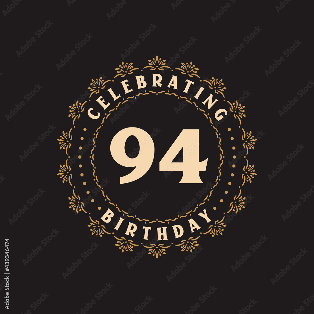 94 Birthday celebration, Greetings card for 94 years birthday