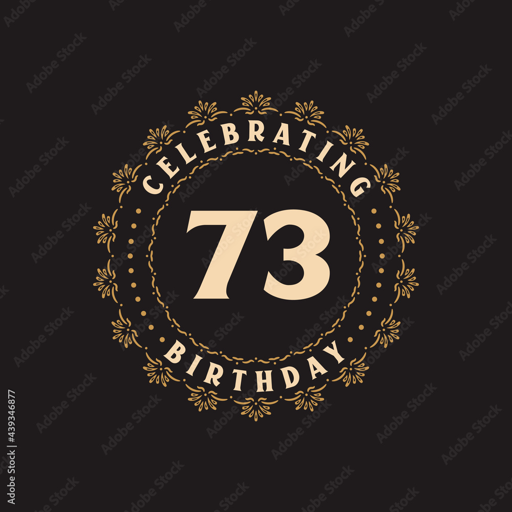 73 Birthday celebration, Greetings card for 73 years birthday 73 Birthday celebration, Greetings card for 73 years birthday