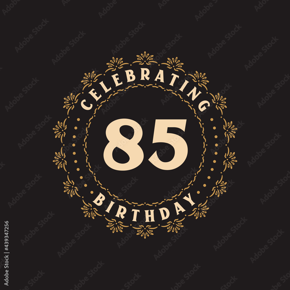 85 Birthday celebration, Greetings card for 85 years birthday