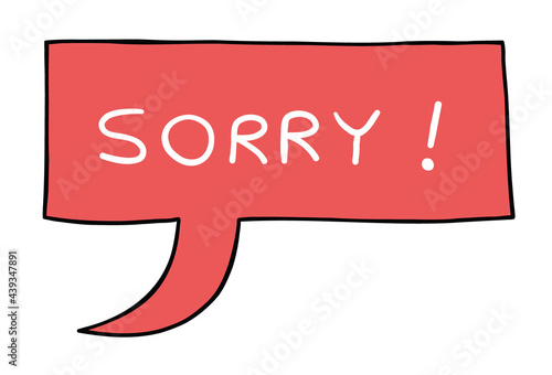 Cartoon vector illustration of sorry speech bubble