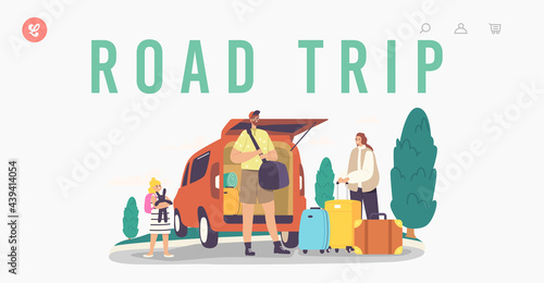 Road Trip Landing Page Template. Happy Family Loading Bags into Car Trunk Ready for Travel. Mother, Father and Child